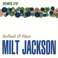 Milt Jackson – Ballads & Blues CD