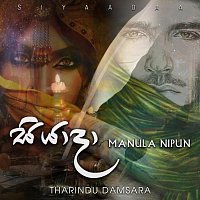 Tharindu Damsara, Manula Nipun – Siyaadaa (feat. Manula Nipun)