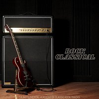 Různí interpreti – Rock Classical: 14 Instrumental Versions of Classic Rock Tracks