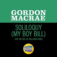 Gordon MacRae – Soliloquy (My Boy Bill) [Live On The Ed Sullivan Show, January 8, 1967]