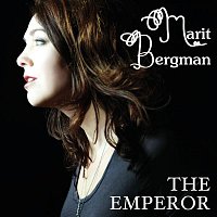 Marit Bergman – The Emperor