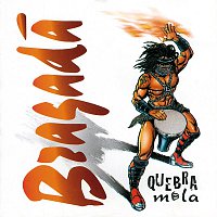 Bragada – Quebra Mola