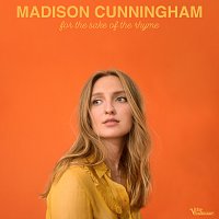 Madison Cunningham – For The Sake Of The Rhyme