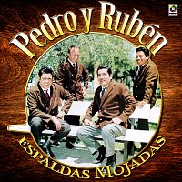 Pedro y Rubén – Espaldas Mojadas