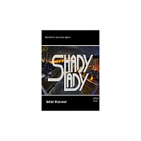 Shady Lady – better than ever
