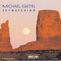 Michael Gettel – Skywatching