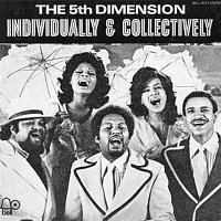 The 5th Dimension – Individually & Collectively