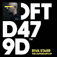 Riva Starr – The Superdope EP