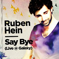 Say Bye [Live @ Galaxy]