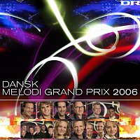 Různí interpreti – Dansk Melodi Grand Prix 2006