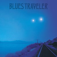 Blues Traveler – Straight On Till Morning