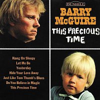 Barry McGuire – This Precious Time