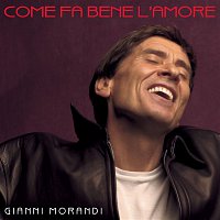 Gianni Morandi – Come Fa Bene L'Amore