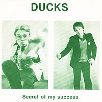 Ducks – Secret Of My Success