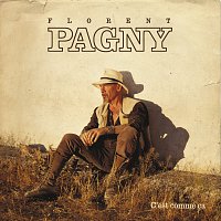 Florent Pagny – C'Est Comme Ca