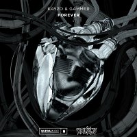 Kayzo & Gammer – FOREVER