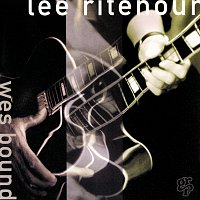 Lee Ritenour – Wes Bound