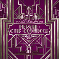 Fergie, Q-Tip, GoonRock – A Little Party Never Killed Nobody (All We Got) [Gatsby Remix Invasion]