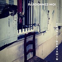 Yannis Benjamin – Pardonnez-moi