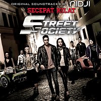 Nidji – Secepat Kilat [Street Society Original Soundtrack]