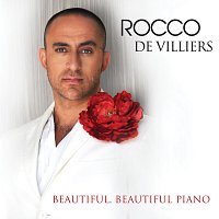 Rocco De Villiers – Beautiful, Beautiful Piano