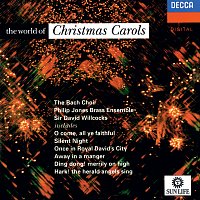 The Bach Choir, Philip Jones Brass Ensemble, Sir David Willcocks – The World of Christmas Carols