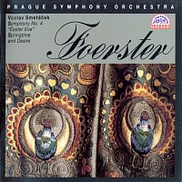 Symfonický orchestr hl.m. Prahy (FOK)/Václav Smetáček – Foerster: Symfonie č. 4 Veliká noc, Jaro a touha