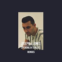 Joseph J. Jones – Speaking In Tongues [Remixes]