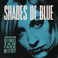 The Don Rendell / Ian Carr Quintet – Shades Of Blue