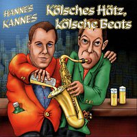 Hannes Kannes – Kölsches Hätz, kölsche Beats