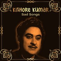 Kishore Kumar – Kishore Kumar Sad Songs