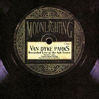 Van Dyke Parks – Moonlighting-Live At The Ash Grove