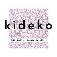 Kideko – The Jam (Remixes)