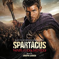 Joseph LoDuca – Spartacus: War Of The Damned [Music From The Starz Original Series]