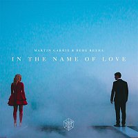 Martin Garrix & Bebe Rexha – In The Name Of Love