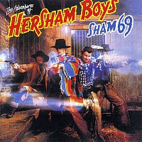 Sham 69 – Adventures of the Hersham Boys (Bonus Track Edition)