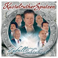 Kastelruther Spatzen – Zufall oder Schicksal [(Download-Version with Bonus-Track)]