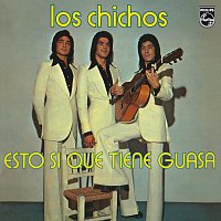 Los Chichos – Esto Sí Que Tiene Guasa [Remastered 2005]