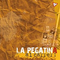 La Pegatina – Al Carrer!