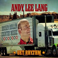 Andy Lee Lang – Get Rhythm