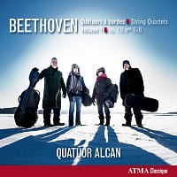 Quatuor Alcan – Beethoven: String Quartets, Vol. 1
