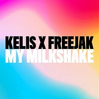 Kelis x Freejak – My Milkshake