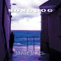 Songdog – Janie Jones