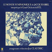 Le monde symphonique de Jacques Brel
