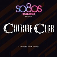 Přední strana obalu CD So80s Presents Culture Club [Curated By Blank & Jones]