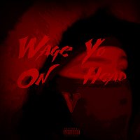 roman – Wage On Yo Head