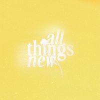 Community Music – All Things New