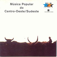 Různí interpreti – Musica Popular Do Centro - Oeste / Sudeste - Vol.4