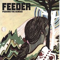 Feeder – Pushing the Senses