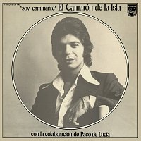 Camarón De La Isla, Paco De Lucía – Soy Caminante [Remastered 2018]